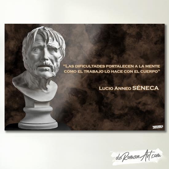 Frase Séneca "las dificultades fortalecen a la mente, como el trabajo lo hace con el cuerpo"